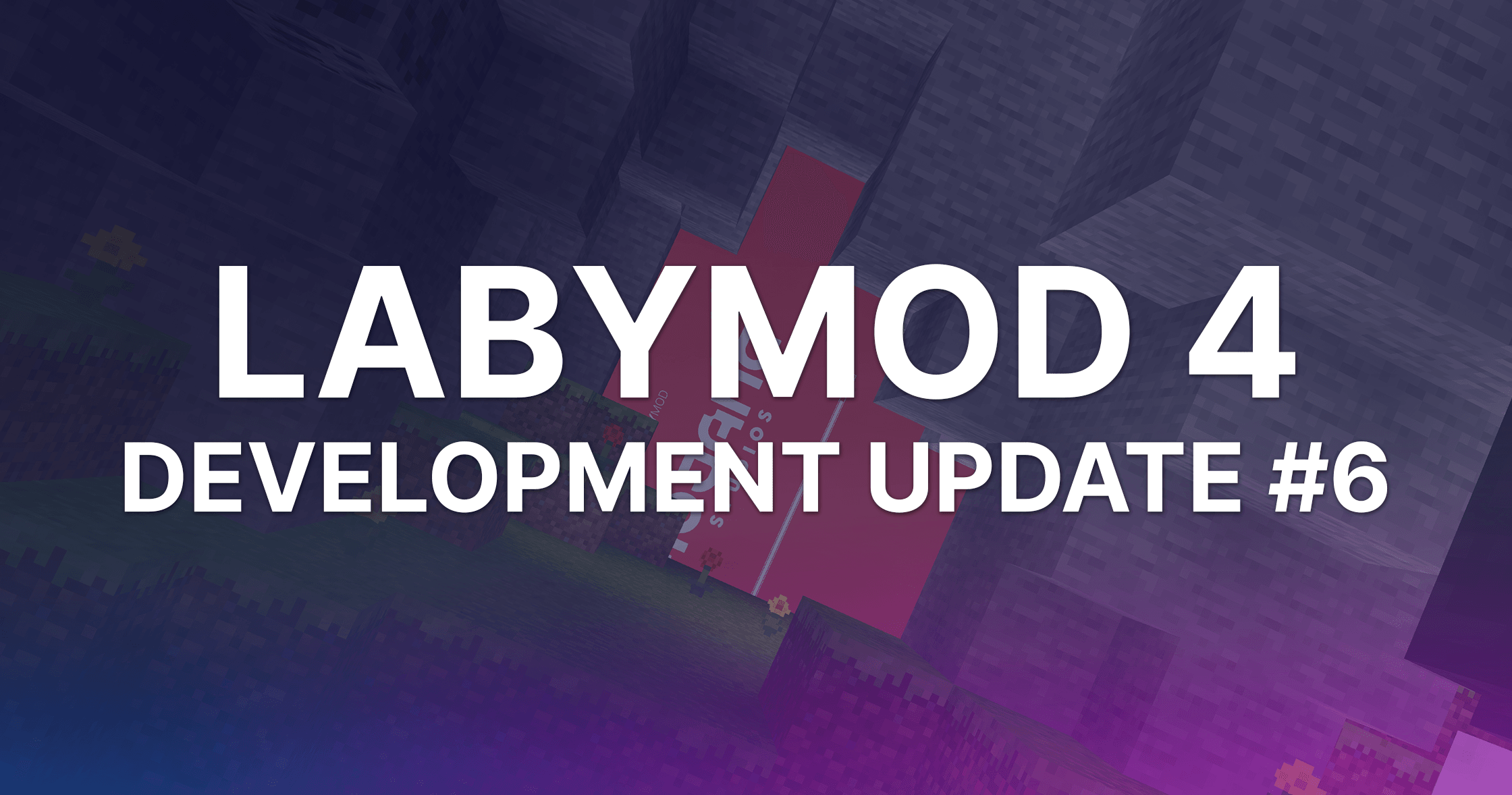 LabyMod 4 Development Update #6