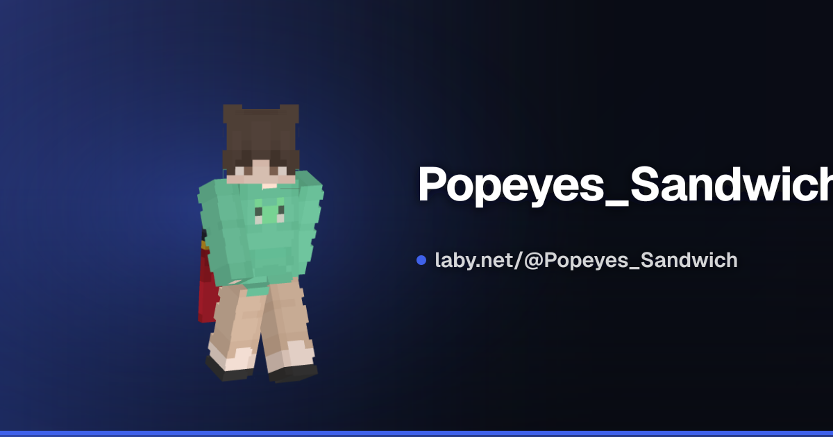 Popeyes_Sandwich | Minecraft-Profil | Laby