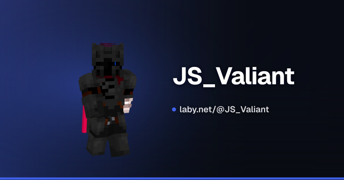 JS_Valiant | Minecraft profile | Laby