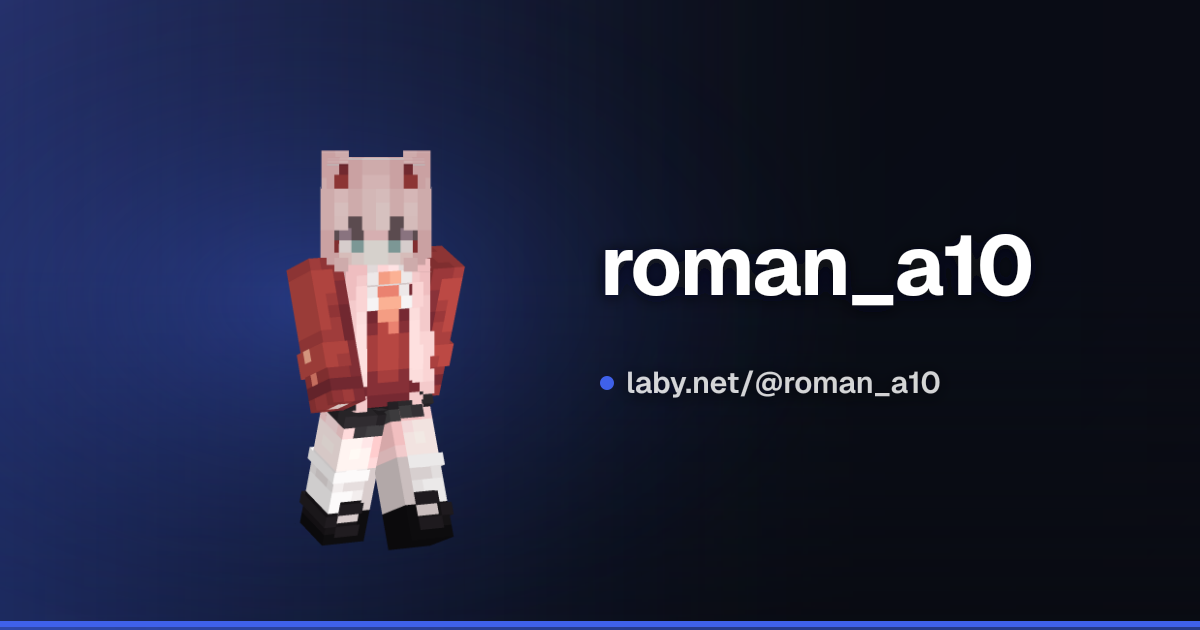 roman_a10 | Minecraft profile | Laby