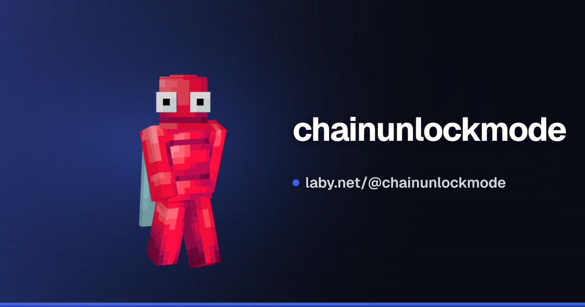chainunlockmode | Profilo Minecraft | Laby
