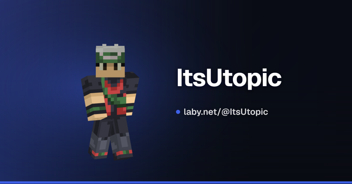 ItsUtopic | perfil Minecraft | Laby