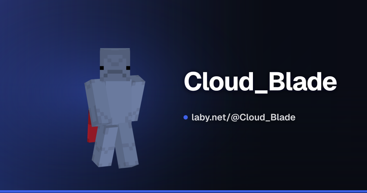 Cloud_Blade | Minecraft profili | Laby