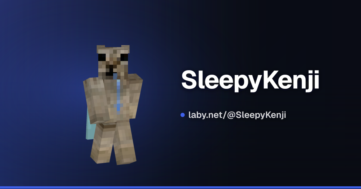 SleepyKenji | Minecraft profili | Laby