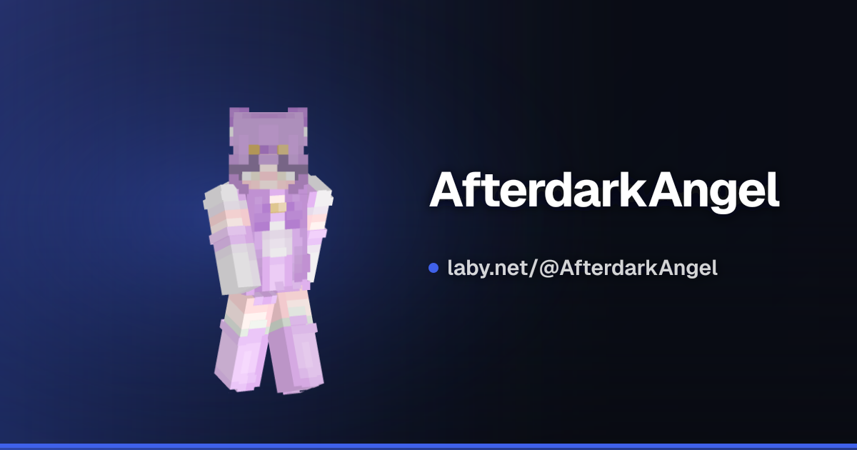 AfterdarkAngel | Minecraft 档案 | Laby